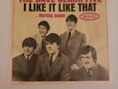 The Dave Clark Five - I Like It Like That - Epic (45RPM 7”Single)(J591)