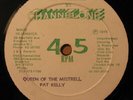 Pat Kelly - Queen Of The Minstrel / If It Don't Work Out (12