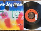 The Cure Shake Dog Shake Rare French Promo Only 7