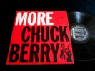 CHUCK BERRY/MORE CHUCK BERRY/ROCK AND ROLL/RARE CHESS LP 1465/USA PRESS LP
