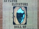 13TH THIRTEENTH FLOOR ELEVATORS BULL OF THE WOODS VINYL LP REISSUE VG/VG