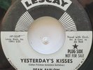 45 NOS / DEAN BARLOW / YESTERDAY'S KISSES / LESCAY / LISTEN