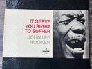 John Lee Hooker - It Serve You Right to Suffer Original Stereo LP
