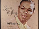 NAT KING COLE: love is the thing CAPITOL 12