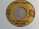 OLD NORTHERN SOUL REISSUE/PRESSING-BOBBY FREEMAN-I`LL NEVER FALL IN LOVE -NR EX