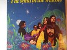 THE WIND AND THE WILLOWS. (DEBBIE HARRY) VG+ COVER Little BENT ,STAINS water...