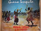 Abelardo Carbono GUANA TANGULA KILLER AFRO CHAMPETA COLOMBIA LP hear