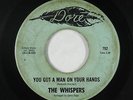 Northern Soul 45 - Whispers - You Got A Man On Your Hands - Dore - mp3
