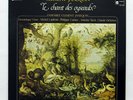 Clement Janequin* / Ensemble Clement Janequin* Le Chant LP Vinyl Schallplatte