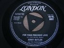 JERRY BUTLER & IMPRESSIONS   For Your Precious Love   MINT   LONDON HL 8697   Do