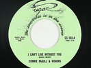 Northern Soul 45 - Connie McGill & Visions - I Can't Live Without - Sugar - VG+