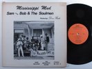SAM AND BOB & THE SOULMEN Mississippi Mud SABO LP k