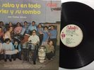 JAVIER Y SU COMBO EN SALSA Y EN TODO   ECHA P'ALANTE   SALSA CUMBIA listen