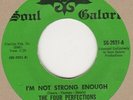 Four Perfections I'm Not Strong Enough Soul Galore Soul Northern Motown