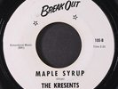 KRESENTS: maple syrup / purple checkers BREAK OUT 7