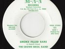 CROWE BROS. BAND Smoke Filled Bars RURAL LOUISIANA COUNTRY ROCK 1977 45RPM