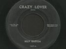 Rare Rockabilly 45 BILLY BARTON Crazy Lover / Day Late And A Dollar Short  HEAR