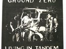Ground Zero Living In Tandem 7