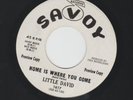 NORTHERN SOUL DOOWOP - LITTLE DAVID - HOME IS WHERE YOU COME-HEAR 1963 DJ SAVOY