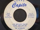 The Ultimates - Just Because You've Gone And Left Me - Capito 45 VG N.SOUL PROMO
