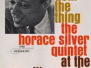 The Horace Silver Quintet – Doin' The Thing - At The Village Gate