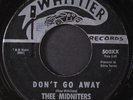 THEE MIDNITERS: love special delivery / don't go away WHITTIER 7