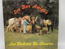 LOS CADETES DE LINARES LOS DOS AMIGOS RECORD VINYL LP Vg+