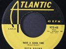 RUTH BROWN: have a good time / daddy daddy ATLANTIC 7