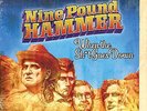 Nine Pound Hammer When The Shit Goes Down (Vinyl)