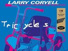 Larry Coryell, Paul Wertico & Mark Egan Tricycles (Vinyl LP) Deluxe  12