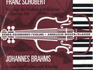 BRAHMS Violin Sonata Op.108 SCHUBERT Fantasie in C Op.159 ZSIGMONDY Opera 72331