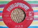 The Beatles – Love Me Do: Red Parlophone – 45-R 4949 UK1962 7