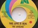 45 SOUL / THE LOVELITES / THIS LOVE IS REAL / UNI / LISTEN