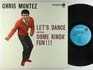 Chris Montez - Let's Dance And Have Some Kinda' Fun  LP - Monogram Mono VG+