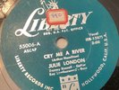 JULIE LONDON- LIBERTY 78 RPM - CRY ME A RIVER / S'WONDERFUL - VG