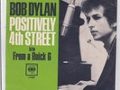BOB DYLAN - 45 -  Positively 4th Street         w/ picture sleeve