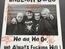 English Dogs ‎ - We Did, We Do, We Always F--king Will -LP -FULLY SIGNED - EX/EX