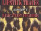 Lipstick Traces (A Secret History of Manic Street Preachers) M