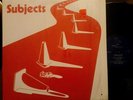 SUBJECTS self-titled Album-1982 Civil Antidote New Wave LP