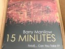 Barry Manilow 15 Minutes Vinyl LP Limited Edition 2011 Mint Still Sealed