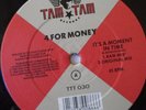 4 FOR MONEY It's A Moment In Time 12