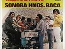 Sonora Hnos. Baca - Vivan Las Fiestas LP - Discolando - Cumbia SEALED