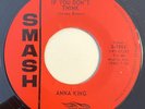 * ANNA KING If You Don't Think / Make Up Your FUNK JAMES BROWN Smash 45 HEAR