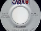 SELENA Y LOS DINOS 45 estoy contigo SE ME HACE cara 226 VERSION 2 WITH BLACK WAX