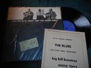 LP Record Album---The blues Big bill Broonzy, Sonny terry, Brownie McGhee