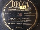 INK SPOTS & ELLA FITZGERALD I'm Making Believe / Into Each Life 1944 Decca 78 EX