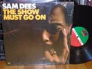 Sam Dees - The Show Must Go On ATLANTIC LP VG+ shrink
