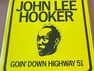 John Lee Hooker - Goin' Down Highway 51 (NM/Ex)