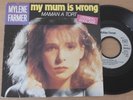 MYLENE FARMER - MY MUM IS WRONG / MAMAN A TORT - 45T 2 TITRES - 1984 RCA PB61531