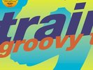 RSD22 THE FARM GROOVY TRAIN Record Store Day